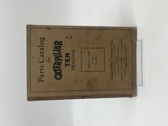 Parts Catalog for Caterpillar. Ten Tractor. Effective with Tractor No. PT-1